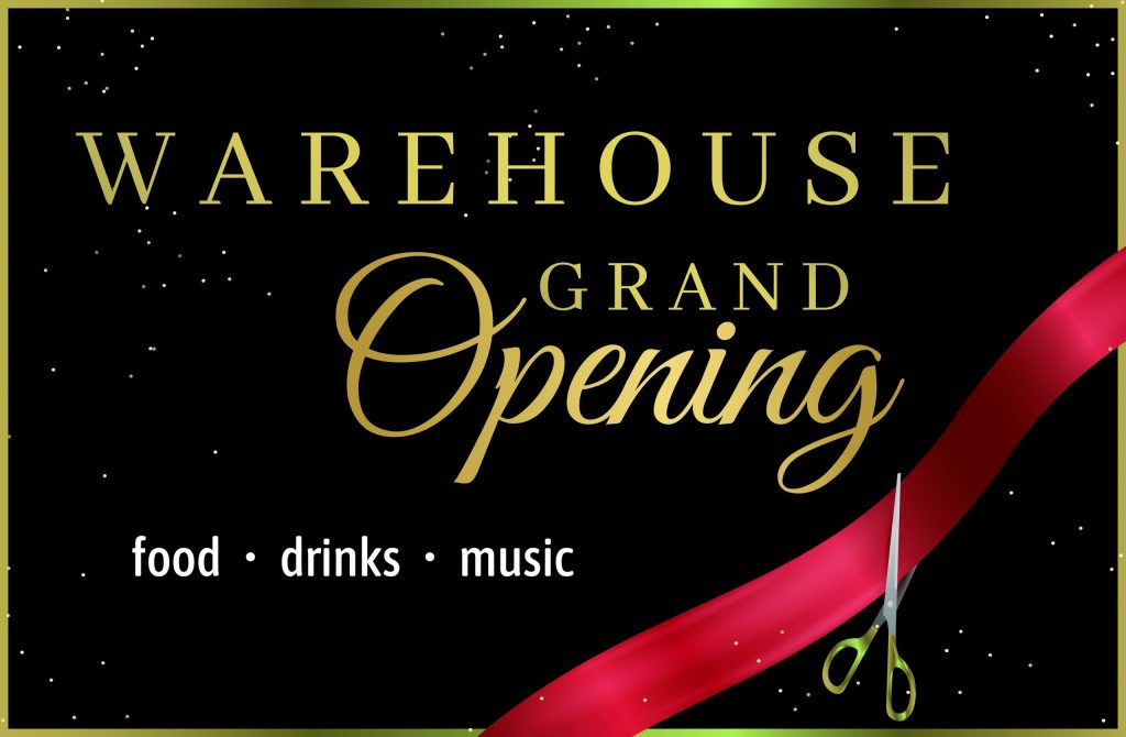 Warehouse Grand Opening black